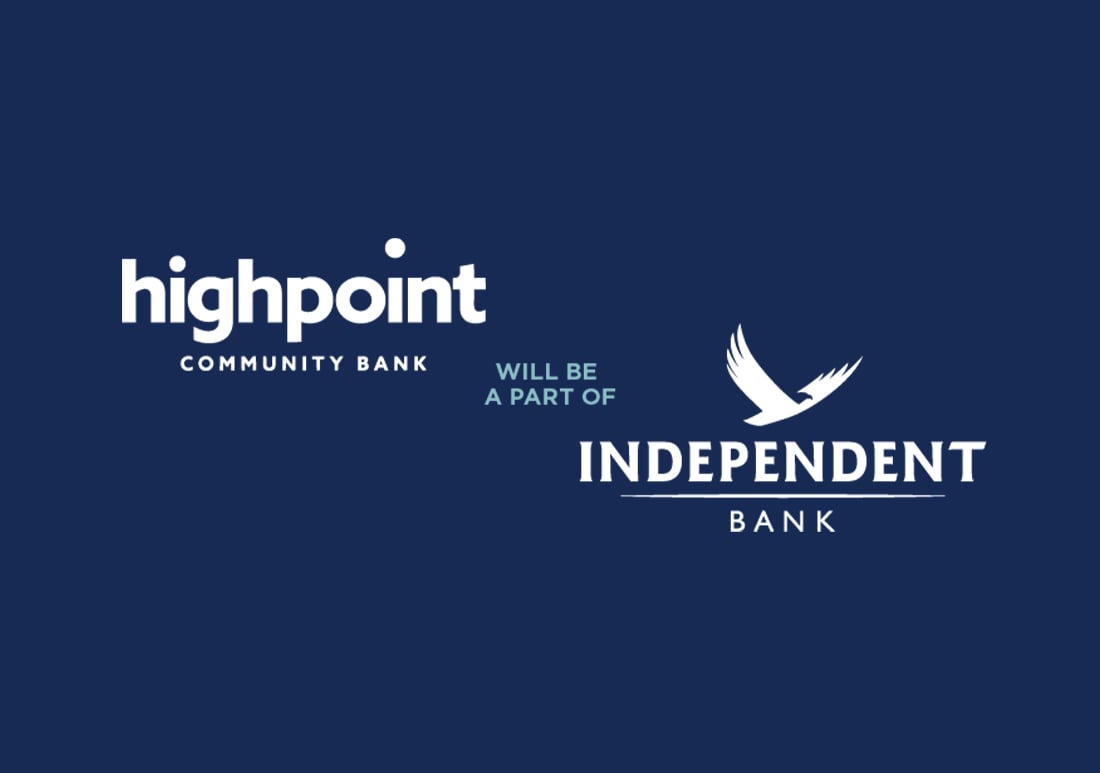 highpoint bank will be a part of independent bank highpoint bank will be a part of independent bank